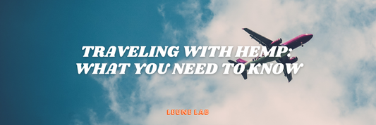 Traveling with Hemp Products