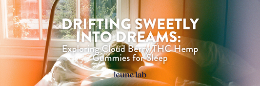 Drifting Sweetly into Dreams: Exploring Cloud Berry THC Hemp Gummies for Sleep