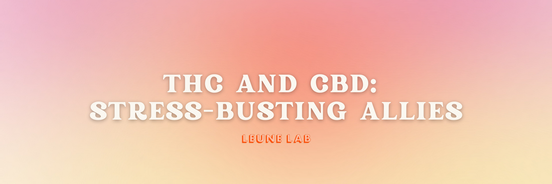 THC and CBD: Stress-Busting Allies